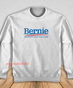 Bernie Sanders 2020 Sweatshirt