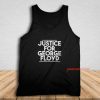 Justice for George Floyd Tank Top