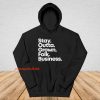 Stay Outta Grown Folks Business Hoodie