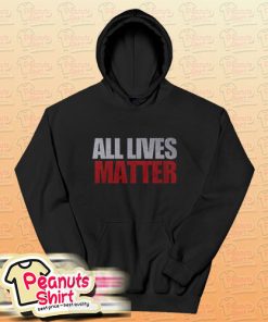 All Lives Matter Hoodie