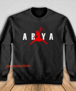 Arya Stark Air Jump Parody Sweatshirt