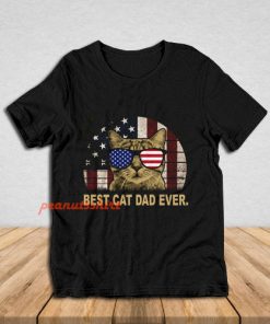 Best Cat Dad Ever American Flag Independence Day T-Shirt