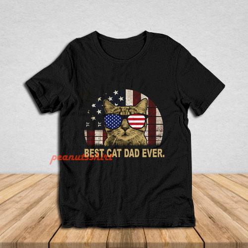 Best Cat Dad Ever American Flag Independence Day T-Shirt