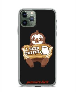 I Need Coffee Cute Sloth iPhone Case