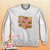 I Probably Don't Know You're Flirting With Me Sweatshirt