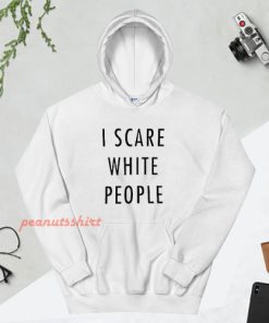 I Scare White People Hoodie