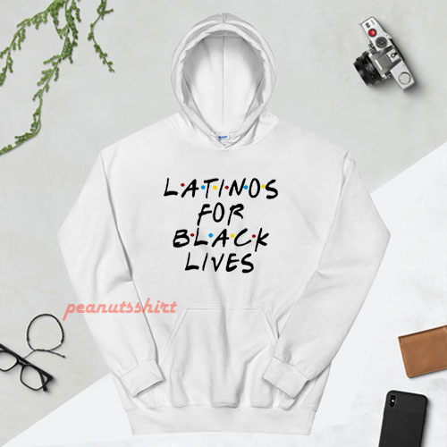 Latino for Black Lives Latina Support Africa Lover Melanin Hoodie For Unisex
