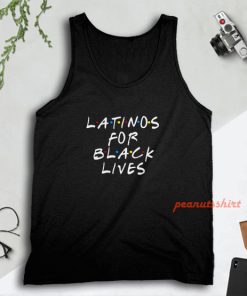 Latino for Black Lives Shirt Latina Support Africa Lover Melanin Tank Top