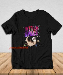 Otter Space T-Shirt
