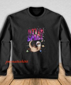 Otter Space Sweatshirt