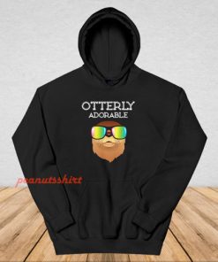 Otterly Adorable Hoodie