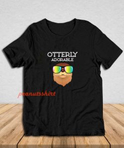 Otterly Adorable T-Shirt