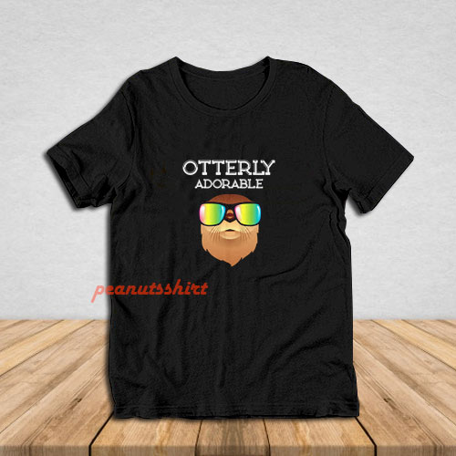 Otterly Adorable T-Shirt