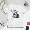 Pride LGBT Try Me Im Queer and Tired T-Shirt