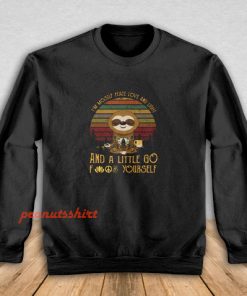 Sloth Yoga I'm Mostly Peace Love And Light Sweatshirt
