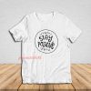 Stay Positive T-Shirt