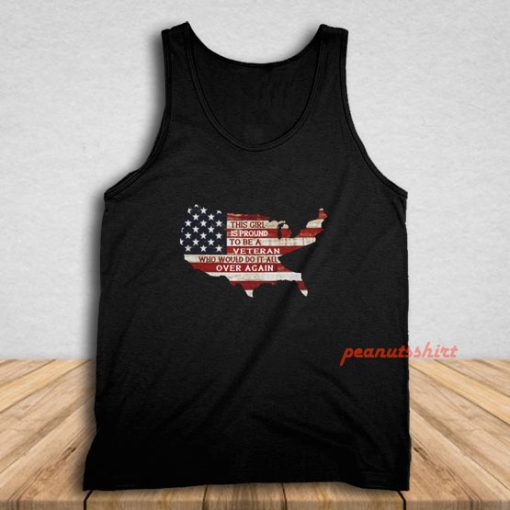 This Girl Is Pround To Be A Veteran Tank Top