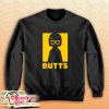 Tina Love Butt Sweatshirt