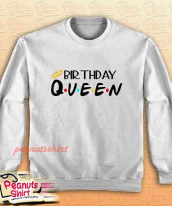Birthday Queen Sweatshirt