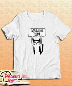 Cats Against Trump T-Shirt