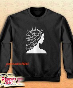 Celebrate Women Diversity Sisterhood Sweatshirt