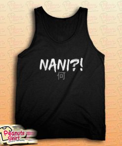 Cool Nani What Tank Top