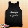 If You Don't Like Me Tank Top