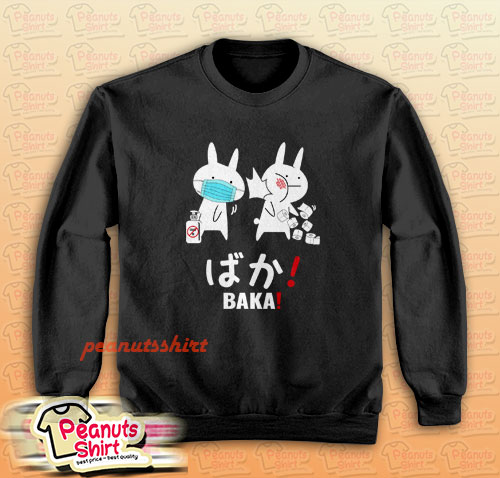 Japanese Baka Rabbit Sweatshirt