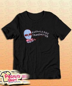 Knowledge Transmitter T-Shirt