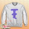 Matthew Gray Gubler Quote Sweatshirt