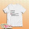 Mentally Dating Dominique T-Shirt