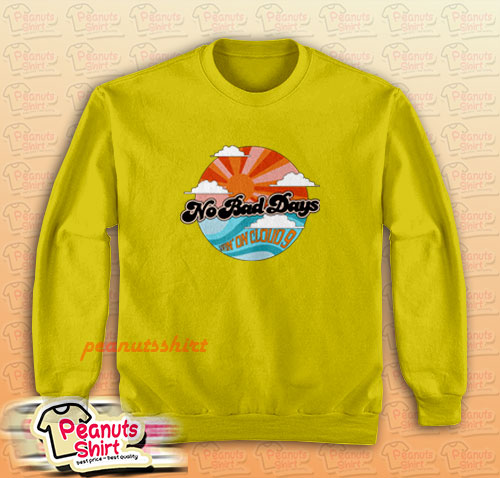 No Bad Days Livin on Cloud 9 Yellow Sweatshirt