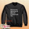 Person Woman Man Camera TV Sweatshirt