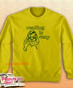 Reading is Sexy Sweatshirt Men and Women