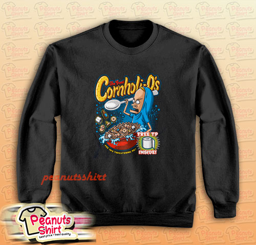 The Great Cornholio Sweatshirt