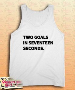 Two goals in 17 seconds Tank Top