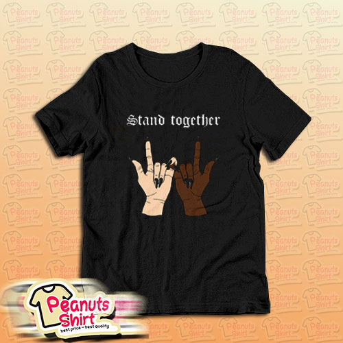 We Stand Together BLM T-Shirt