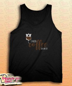 Coffee In An IV Tank Top