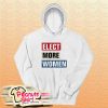 Elect More Women Hoodie
