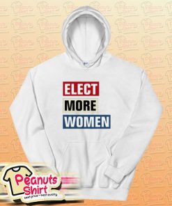 Elect More Women Hoodie