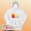 Fries Are The Devils Starchy Fingers Hoodie