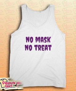 No Mask No Treat Social Distancing Halloween Tank Top