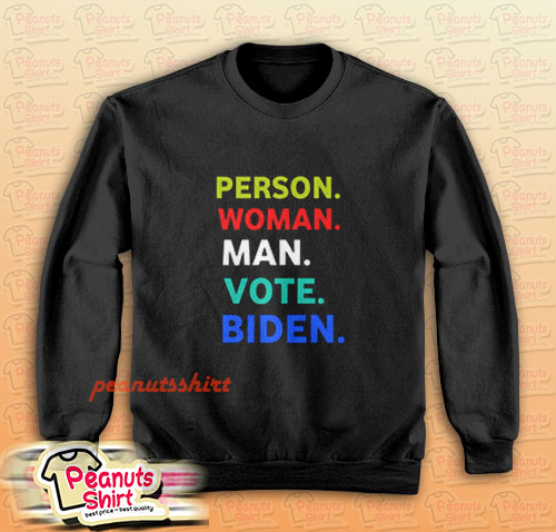 Person Woman Man Vote Biden Sweatshirt
