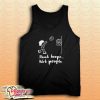 Shoot Hoops Not People Tank Top
