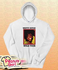 Whitty Huton Wuld Toor Hoodie