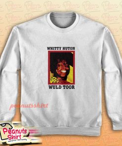 Whitty Huton Wuld Toor Sweatshirt