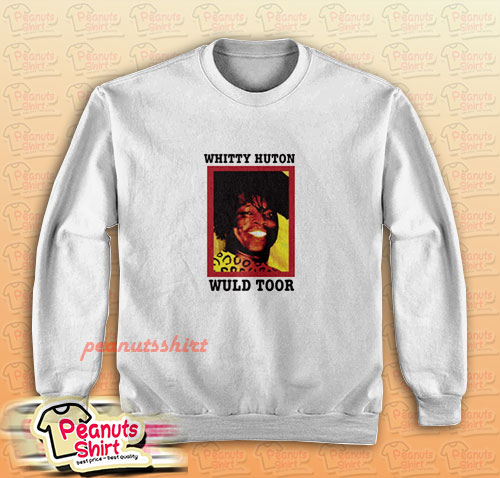 Whitty Huton Wuld Toor Sweatshirt