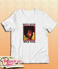 Whitty Huton Wuld Toor T-Shirt