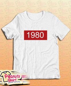 1980 T-Shirt