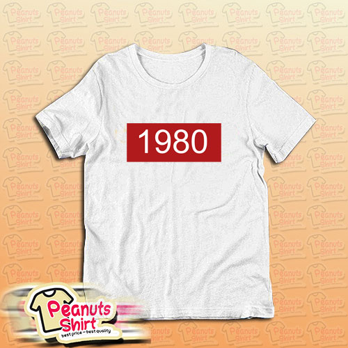 1980 T-Shirt